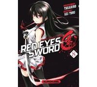 Red Eyes Sword Zero - tome 8 Takahiro (Auteur), Kei Toru (Auteur), Frédéric Malet (Traduction)