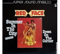 RED FACE - Summer in the city / Down on the corner / 600 180-213