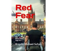 Red Fear: The Aaron Slater Saga Vol. 1