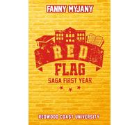 Red Flag: une campus romance de la saga First Year