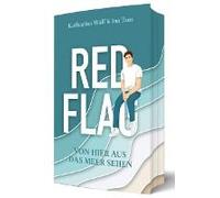 Red Flag - Von Hier Aus Das Meer Sehen