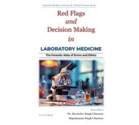 Red Flags and Decision Making in Laboratory Medicine