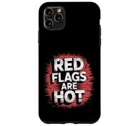 Red Flags are Hot Toxic Relationship Warning Love - Coque pour iPhone 11 Pro Max