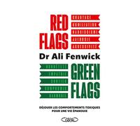 Red flags, Green flags - Ali Fenwick - Michel Lafon - broché - Essai