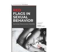 Red Flags in Sexual Behavior: Spot the signs. Protect your peace. Choose better.
