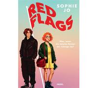 Red Flags Was, wenn die falsche Person die richtige ist? | Scharfsinnige Enemies-to-lovers RomCom über Red Flags beim Dating und in Beziehungen | Mit Farbschnitt exklusiv in der ersten Auflage - Sophi