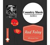 Red Foley - Lift up your Voice