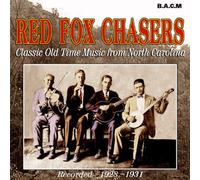 Red Fox Chasers - Classic Old Time Music from.