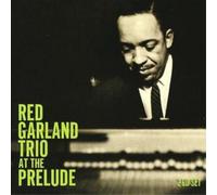 Garland Red - At the Prelude:the Compl.