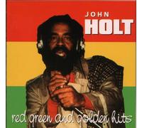 Holt, John - Red Green & Golden Hits