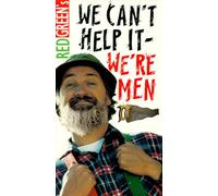 Red Green Show: We Can't Help It We're Men [VHS]