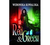 Red & Green - Weronika Kowalska (livre en polonais)