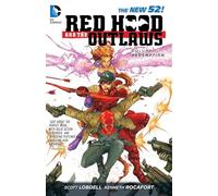 Scott Lobdell – Red Hood and the Outlaws