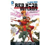 Red Hood and the Outlaws Vol. 1: REDemption (The New 52) by Scott Lobdell NEUF
