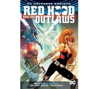 Red Hood and the Outlaws Vol. 2: Who Is Artemis? (Rebirth)