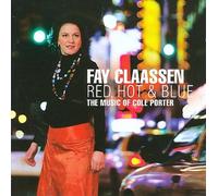 Red, Hot & Blue: The Music Of Cole Porter by Fay Claasen/Fay Claassen [CD]