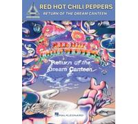 Red Hot Chili Peppers Return of the Dream Canteen: Guitar Recorded Versions Songbook With Notes and Tab and Lyrics