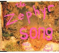 Red Hot Chilli Peppers - Zephyr Song [Import]
