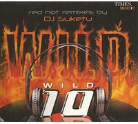 Red Hot Remixes by DJ Suketu - Wild 10