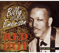 Red Hot - The Sun Years, Plus by Billy The Kid Emerson (2009-08-11)