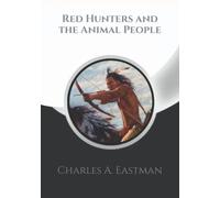 Red Hunters and the Animal People + Note Pages
