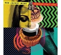 Red Jacket Mine – Someone Else's Cake – Vinyle LP