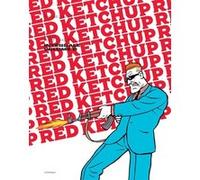 Red Ketchup - Tome 2 Godbout (Auteur), Fabien Fournier (Auteur)