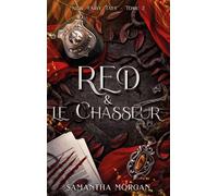RED & le Chasseur - New Fairy Tale Tome 2 - Samantha Morgan - Hlab Eds - broché - Roman