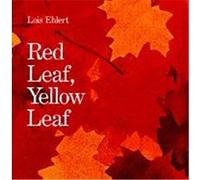 Red Leaf, Yellow Leaf Lois Ehlert (Auteur)