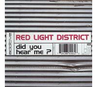 Red Light District - Did You Hear Me [Import]