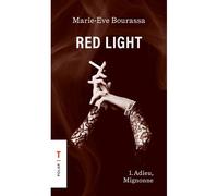 Red light v 01 adieu, mignonne - BOURASSA MARIE-EVE - Typo Eds - broché - Roman