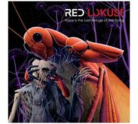 Red Lokust - Hope Is The Last Refuge Of The Dying