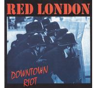 Red London - Downtown Riot EP