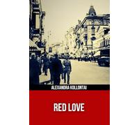Red Love (Polis & Praxis Red Series)(Annotated)