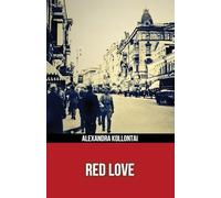 Red Love (Polis & Praxis Red Series)(Annotated)