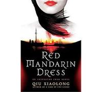 Red Mandarin Dress, Inspector Chen Cao Qiu Xiaolong (Auteur)