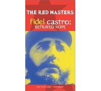 Red Masters 2: Fidel Castro Betrayed Hope [VHS]