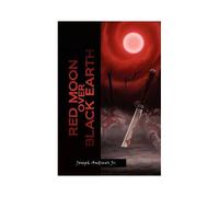 Red Moon Over Black Earth