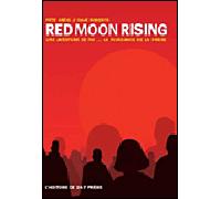 Red Moon Rising - GREIG P. / ROBERTS D. - Premiere Partie Eds - broché - Essai