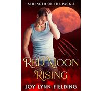 Red Moon Rising: MM Paranormal romance (Strength of the Pack 3)