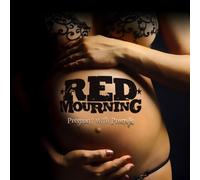 Red Mourning - Pregnant with Promises [Import]