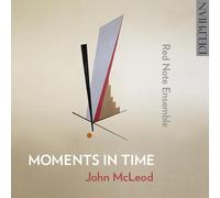 Red Note Ensemble - McLeod/Moments in Time [Import]