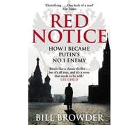 Red notice Bill Browder (Auteur)