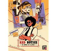 RED NOTICE : Le million ou la prison