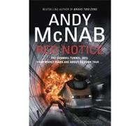 Red Notice: (Tom Buckingham Book 1) (Tom Buckingham Thriller) Mcnab, Andy (Auteur)