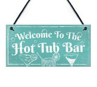 RED OCEAN Plaque à suspendre avec inscription « Welcome To The Hot Tub Bar »