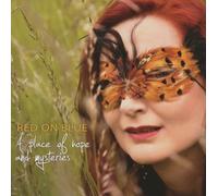 Red On Blue - A Place of Hope and Mysteries [Import]