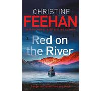 Red on the River: This pulse-pounding thriller will keep you on the edge of your seat . . .