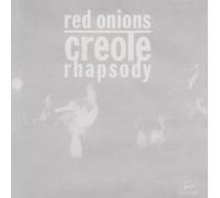 Red Onion Jazz Band, the - Creole Rhapsody