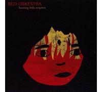 Red Orkestra - Burning Little Empires [Import]